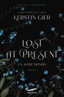 Ebook Lost at present di Kerstin Gier edito da Corbaccio