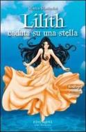 Lilith caduta su una stella Lilith caduta su una stella