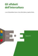 Ebook Gli alfabeti dell'intercultura di AA.VV. edito da Edizioni ETS