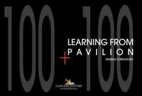Ebook Learning from pavilion di Marina Tornatora edito da Gangemi Editore