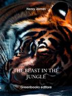 Ebook The Beast in the Jungle di Henry James edito da Greenbooks Editore
