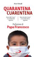 Ebook Quarantena - Cuarentena di Metalli Alver edito da Edizioni San Paolo