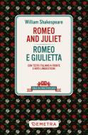 Ebook Romeo and Juliet - Romeo e Giulietta di Shakespeare William edito da Demetra