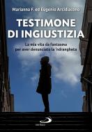 Ebook Testimone di ingiustizia di Arcidiacono Eugenio edito da San Paolo Edizioni