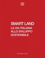 Ebook Smart Land di aa.vv. edito da EnergiaMedia Editore