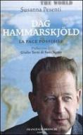 Ebook Dag Hammarskjöld. La pace possibile di Pesenti Susanna edito da Francesco Brioschi Editore