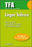 Ebook TFA - Lingua tedesca di AA. VV. edito da La Scuola