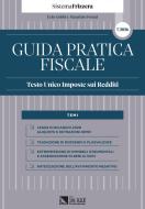 Ebook Guida Pratica Fiscale - TESTO UNICO IMPOSTE SUI REDDITI 2026 – Sistema Frizzera di Ezio Gobbi, Maurizio Postal edito da IlSole24Ore Professional