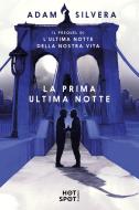 Ebook La prima ultima notte di Adam Silvera edito da Il Castoro Editrice