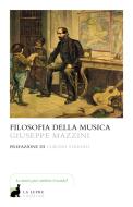Ebook Filosofia della musica di Giuseppe  Mazzini edito da La Lepre