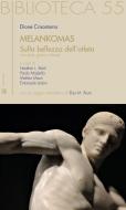 Ebook Melankomas di Dione Crisostomo edito da Edizioni Sette Città