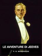 Ebook Le Avventure di Jeeves di P. G. Wodehouse edito da Youcanprint
