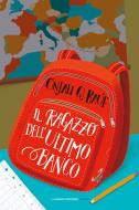 Ebook Il ragazzo dell'ultimo banco di Q. Raúf Onjali edito da La Nuova Frontiera Junior