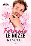 Ebook Fermate le nozze di R. J. Scott edito da Triskell Edizioni