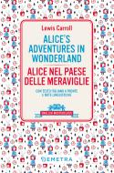 Ebook Alice's Adventures in Wonderland - Alice nel paese delle meraviglie di Carroll Lewis edito da Demetra