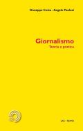 Ebook Giornalismo di Giuseppe Costa, Angelo Paoluzi edito da Editrice LAS