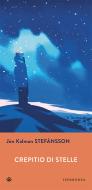 Ebook Crepitio di stelle di Stefánsson Jón Kalman edito da Iperborea