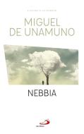 Ebook Nebbia di de Unamuno Miguel edito da San Paolo Edizioni