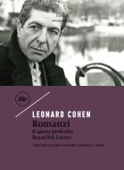 Ebook Romanzi di Cohen Leonard edito da minimum fax