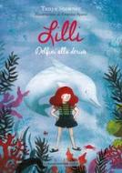 Ebook Lilli. Delfini alla deriva di Stewner Tanya edito da La Nuova Frontiera Junior