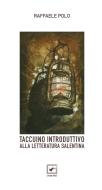 Ebook Taccuino introduttivo alla Letteratura salentina di Polo Raffaele edito da Il Raggio Verde