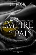 Ebook Empire of Pain di J. L. Beck edito da Triskell Edizioni