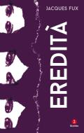 Ebook Eredità di Fux Jacques edito da Giuntina