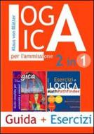 Ebook Logica 2 in 1 per l'ammissione di Klaus Von Blätter edito da Klaus Von Blätter