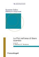 Ebook Le Pmi nell’area di libero scambio di AA. VV. edito da Franco Angeli Edizioni