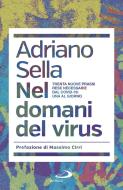 Ebook Nel domani del virus di Sella Adriano edito da San Paolo Edizioni