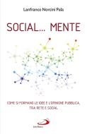 Ebook Social… mente di Norcini Pala Lanfranco edito da San Paolo Edizioni