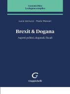 Ebook Brexit & Dogana - e-Book di Paolo Massari, Lucia Iannuzzi edito da Giappichelli Editore
