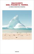 Ebook Racconti del pianeta Terra di VV. AA. edito da Einaudi