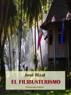 Ebook El filibusterismo di José Rizal edito da E-BOOKARAMA