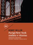 Ebook Parigi-New York andata e ritorno di Miller Henry edito da minimum fax