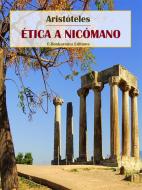 Ebook Ética a Nicómano di Aristóteles edito da E-BOOKARAMA
