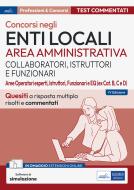 Ebook Concorsi Enti locali Area amministrativa (Collaboratori, istruttori e Funzionari) di AA. VV. edito da EdiSES Edizioni