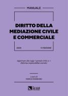 Ebook Diritto della mediazione civile e commerciale di AA.VV. edito da IlSole24Ore Professional