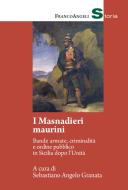 Ebook I Masnadieri maurini di AA. VV. edito da Franco Angeli Edizioni