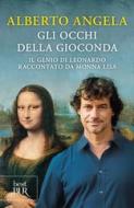 Ebook Gli occhi della Gioconda di Angela Alberto edito da Rizzoli