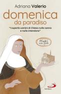 Ebook Domenica da paradiso di Valerio Adriana edito da San Paolo Edizioni