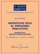 Ebook MODIFICHE 2019 AL PROCESSO  ESECUTIVO previste dal decreto semplificazioni di Giulio Spina edito da Diritto Avanzato
