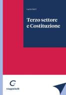 Ebook Terzo settore e Costituzione - e-Book di LUCA GORI edito da Giappichelli Editore