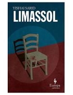 Limassol di Yishai Sarid edito da Europa Editions