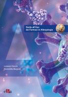 Guida all'uso dei farmaci in allergologia di Benedetta Biagioni, Lorenzo Cecchi edito da Edra