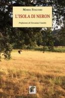 L' isola di Neron di Maria Staltari edito da Leonida