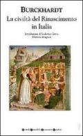 La civiltà del Rinascimento in Italia di Jacob Burckhardt edito da Newton Compton