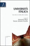 Università italica. Dal local al global per il glocal di Antonino Oliva, Nicola Uccella edito da Aracne
