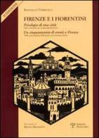 Firenze e i fiorentini di Raffaello Torricelli edito da Polistampa