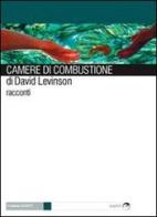 Camere di combustione di David Levinson edito da Gaffi Editore in Roma